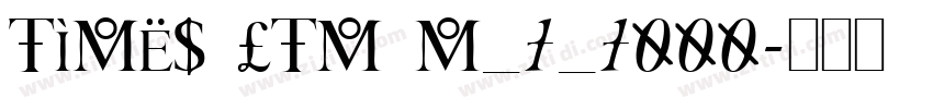 times LTM M_1_1000字体转换